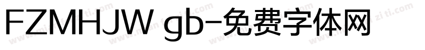 FZMHJW gb字体转换